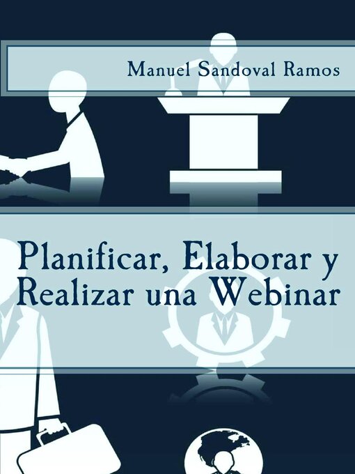 Title details for Planificar, Elaborar y Realizar una Webinar by Manuel Sandoval Ramos - Available